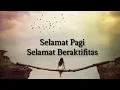 Download Lagu Story wa ucapan selamat pagi