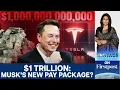 Download Lagu Tesla Proposes $1 Trillion Pay Package for CEO Elon Musk | Vantage with Palki Sharma