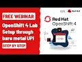 Let s Setup OpenShift 4 Virtual Lab through Bare Metal UPI method Step by Step