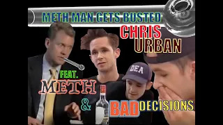 Chris Urban the Meth-head Predator - TCAP RECAP Commentary