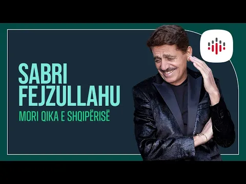 Download MP3 Sabri Fejzullahu - MORI QIKA E SHQIPËRISË (Official Song)