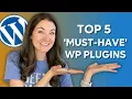 Top 5 Plugins Your WordPress Site Needs BONUS Cool Plugins