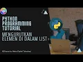 Python Tutorial 02 Mengurutkan Elemen di Dalam List
