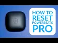 How to Fix Powerbeats Pro Problems in 15 Seconds
