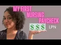 My First Nursing Paycheck LPN in Long Term Care Money Mondays