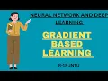 Gradient based learning Neural network and deep learning
