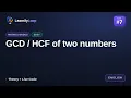 GCD HCF of two numbers the Intuition Python Code DSA