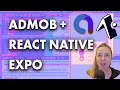Display Ads in React Native Expo with AdMob