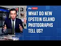 Inside Epstein s island What do new s and pictures tell us