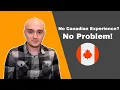 How to get a software developer job in Canada with no Canadian experience