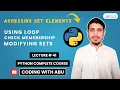 Accessing and Modifying Elements In Sets Lecture 41 Python Simplified Complete Course