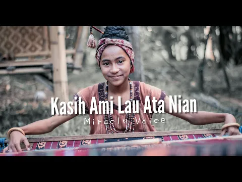 Download MP3 Kasih Ami Lau Ata Nian - Miracle Voice (Official Music Video)