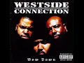 Westside Connection - Do You Like Criminals (Bow Down) 1996