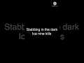 Stabbing in the dark ice nine kills 1 hour