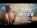 Download Lagu Surat Ar-Ra'd Untuk Orang Sakit, Kritis dan Membantu Meringankan Sakaratul Maut Irama Nahawand