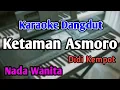 Download Lagu Ketaman Asmoro - Karaoke || Nada Wanita || Didi Kempot || Audio HQ || Live Keyboard