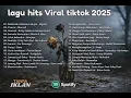 Lagu Top Hits Pop Indonesia 2025 🎧 Lagu Viral \u0026 Paling Dicari Sedia Aku Sebelum Hujan
