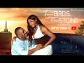 TWEE VOGELS ÉÉN STEEN - TIMINI EGBUSON, MIWA OLORUNFEMI, OSEREME INEGBENEBOR 2025 ROMANTISCHE FILM