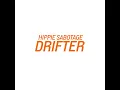 Drifter - Hippie Sabotage