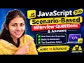 Top 30 JavaScript Scenario-Based Interview Questions Basic to Advanced