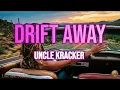 Uncle Kracker - Drift Away 10 HOURS PERFECT LOOP 2000s Classic Rock