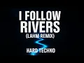 Download Lagu Lykke Li – I Follow Rivers (Lahm Remix) | Hard Techno