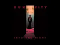 Sun City - Into The Night (ft. Sleepless-Nights)