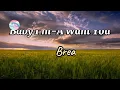 Baby I'm - A Want You || Bread || Lyrics