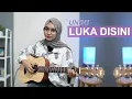 Download Lagu LUKA DISINI - UNGU (COVER BY REGITA ECHA)