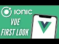 Ionic Vue Production Release - Getting Started