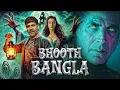 Download Lagu BHOOTH BANGLA (2025) I Akshay Kumar and Tripti DimriI Superhit Bollywood New Hindi Horror Movie 2025