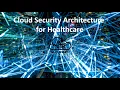 Cloud Security Architecture An Introduction 2024 Full course