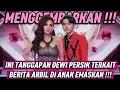 Download Lagu INI TANGGAPAN DEWI PERSIK TERKAIT BERITA ARBIL ASAHAN DI ANAK EMASKAN !!!