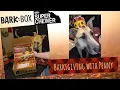 November 2022 Barksgiving Superchewer BarkBox with Penny