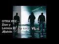 OTRA VEZ- Zion Y Lennox Ft JBalvin