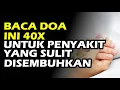 Download Lagu doa penyakit yang sulit disembuhkan