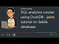 SQL analytics course with DuckDB - joins with sakila database tutorial