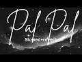 Download Lagu palpal song [slowed+reweb]