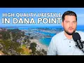 These are the Pros and Cons of Dana Point