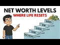 Why Your Life EXPLODES at these 5 Net Worth Levels