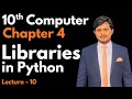 Libraries in Python 10th Computer - Chapter 4
