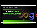 MAY 2021 GOOGLE ALGORITHM UPDATE How to Save Your Site s SEO