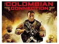 Download Lagu The Colombian Connection | Full Movie | Action Movie | Tom Sizemore | Robert Thorne | David Castro