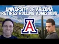 University of Arizona Retires Rolling Admission