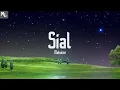 Download Lagu Mahalini - Sial (Lirik) | 'puas kau curangi aku bagaimana dengan aku'