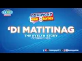Lagu 'DI MATITINAG - EVELYN | Papa Dudut | Barangay Love Stories