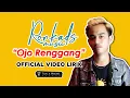 Download Lagu Ojo Renggang (Official) Video Lirik