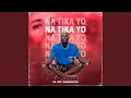 Na Tika Yo