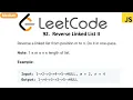 LeetCode 92 Reverse Linked List II in javascript