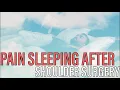 Pain Sleeping After Rotator Cuff and Labrum Surgery How to Improve Sleep